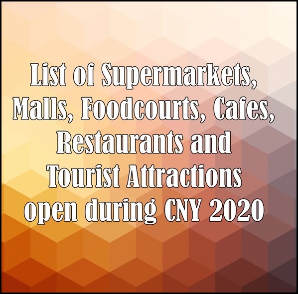 What is open during Chinese New Year 2020 Singapore